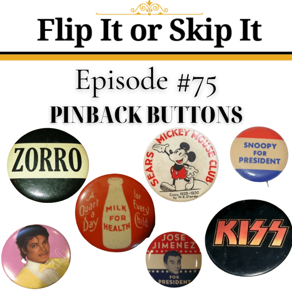 Pinback Buttons – Flip It or Skip It – WorthPoint