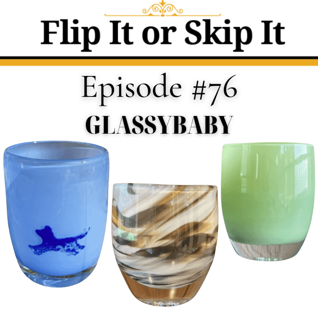 Glassybaby – Flip It or Skip It – WorthPoint