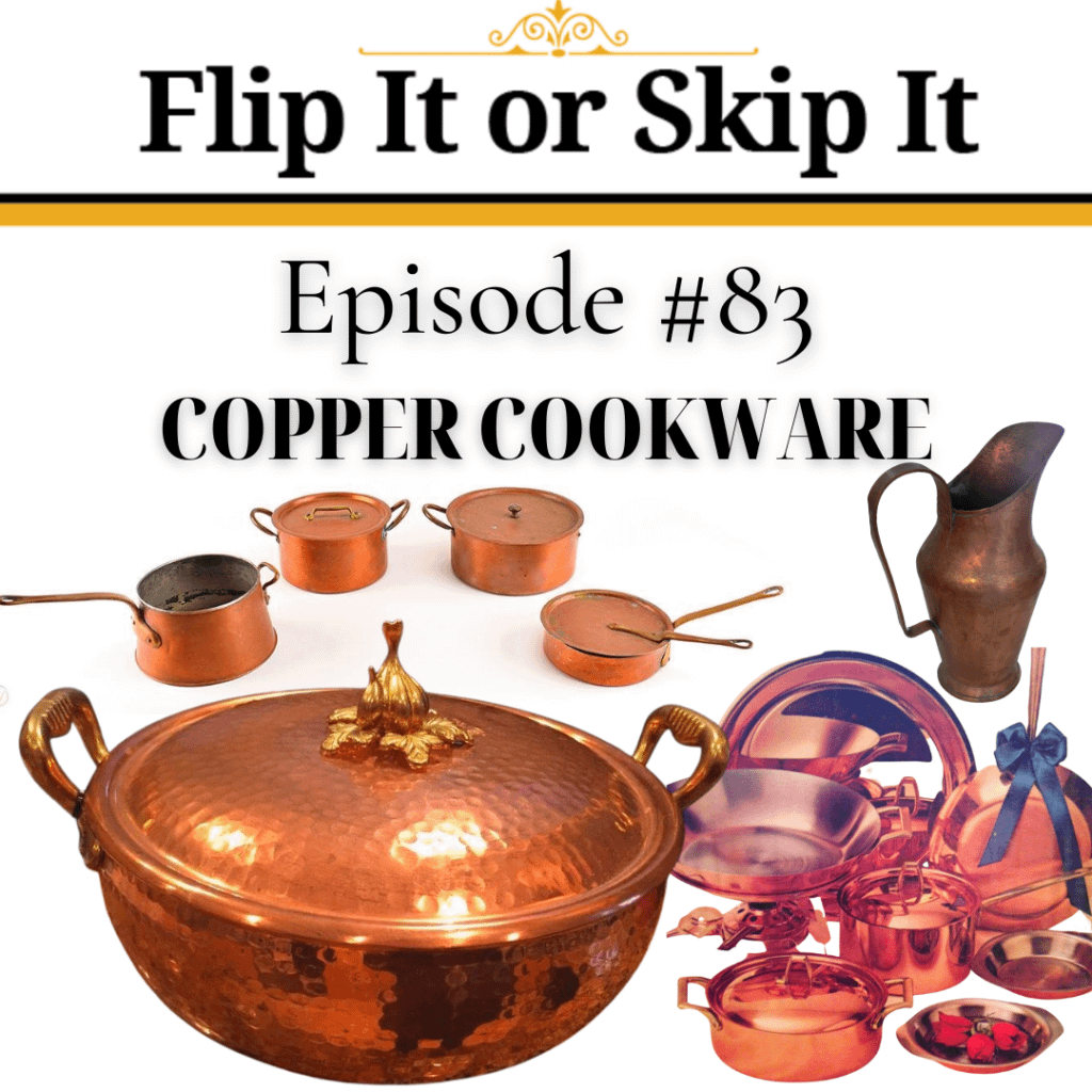 COPPER COOKWARE – FLIP IT OR SKIP IT – WorthPoint